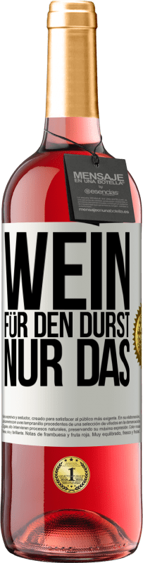 29,95 € Kostenloser Versand | Roséwein ROSÉ Ausgabe Wein für den Durst. Nur das Weißes Etikett. Anpassbares Etikett Junger Wein Ernte 2023 Tempranillo