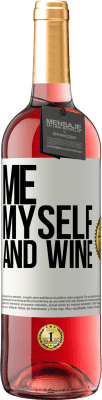 29,95 € 免费送货 | 桃红葡萄酒 ROSÉ版 Me, myself and wine 白标. 可自定义的标签 青年酒 收成 2024 Tempranillo