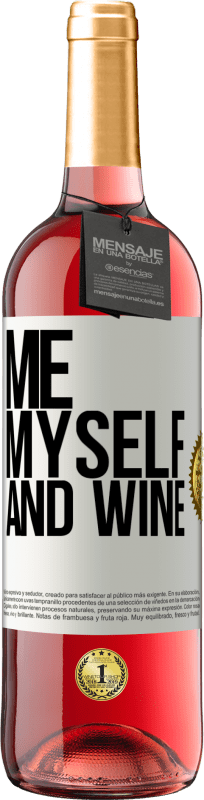 29,95 € Бесплатная доставка | Розовое вино Издание ROSÉ Me, myself and wine Белая этикетка. Настраиваемая этикетка Молодое вино Урожай 2024 Tempranillo