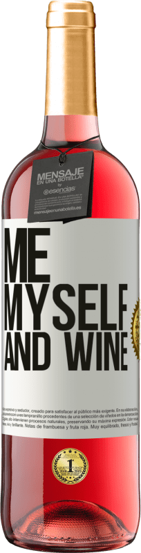 29,95 € Kostenloser Versand | Roséwein ROSÉ Ausgabe Me, myself and wine Weißes Etikett. Anpassbares Etikett Junger Wein Ernte 2024 Tempranillo