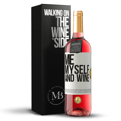 «Me, myself and wine» ROSÉ Ausgabe