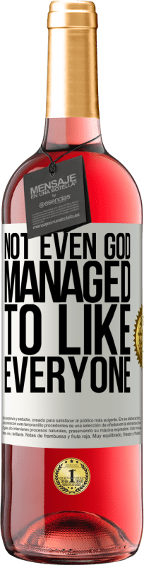 29,95 € Free Shipping | Rosé Wine ROSÉ Edition Not even God managed to like everyone White Label. Customizable label Young wine Harvest 2023 Tempranillo
