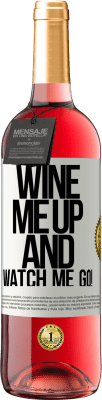 29,95 € Spedizione Gratuita | Vino rosato Edizione ROSÉ Wine me up and watch me go! Etichetta Bianca. Etichetta personalizzabile Vino giovane Raccogliere 2023 Tempranillo