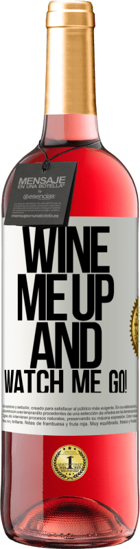 29,95 € Spedizione Gratuita | Vino rosato Edizione ROSÉ Wine me up and watch me go! Etichetta Bianca. Etichetta personalizzabile Vino giovane Raccogliere 2024 Tempranillo