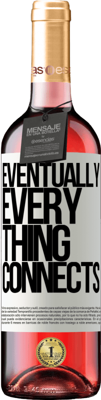 29,95 € Envoi gratuit | Vin rosé Édition ROSÉ Eventually, everything connects Étiquette Blanche. Étiquette personnalisable Vin jeune Récolte 2024 Tempranillo