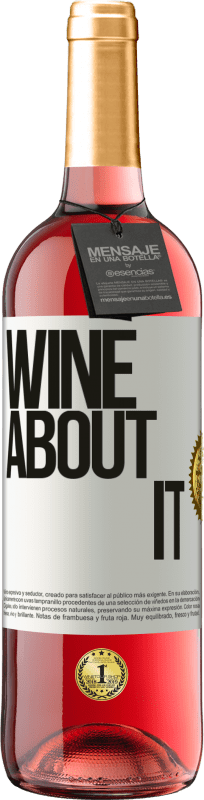 29,95 € Kostenloser Versand | Roséwein ROSÉ Ausgabe Wine about it Weißes Etikett. Anpassbares Etikett Junger Wein Ernte 2023 Tempranillo