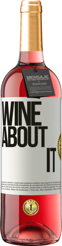 29,95 € Kostenloser Versand | Roséwein ROSÉ Ausgabe Wine about it Weißes Etikett. Anpassbares Etikett Junger Wein Ernte 2025 Tempranillo