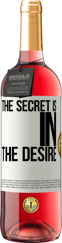 29,95 € Free Shipping | Rosé Wine ROSÉ Edition The secret is in the desire White Label. Customizable label Young wine Harvest 2023 Tempranillo