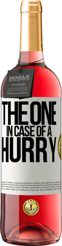 29,95 € 送料無料 | ロゼワイン ROSÉエディション The one in case of a hurry ホワイトラベル. カスタマイズ可能なラベル 若いワイン 収穫 2025 Tempranillo