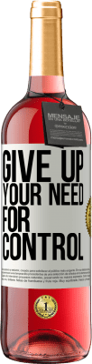 29,95 € 送料無料 | ロゼワイン ROSÉエディション Give up your need for control ホワイトラベル. カスタマイズ可能なラベル 若いワイン 収穫 2025 Tempranillo