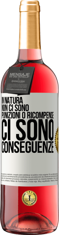 29,95 € Spedizione Gratuita | Vino rosato Edizione ROSÉ In natura non ci sono punizioni o ricompense, ci sono conseguenze Etichetta Bianca. Etichetta personalizzabile Vino giovane Raccogliere 2025 Tempranillo