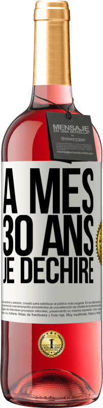 29,95 € Envoi gratuit | Vin rosé Édition ROSÉ À mes 30 ans je déchire Étiquette Blanche. Étiquette personnalisable Vin jeune Récolte 2024 Tempranillo