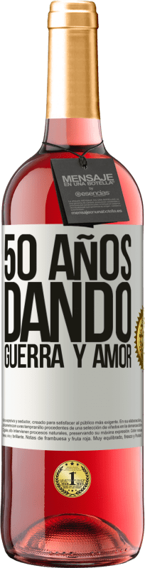 29,95 € Envío gratis | Vino Rosado Edición ROSÉ 50 años dando guerra y amor Etiqueta Blanca. Etiqueta personalizable Vino joven Cosecha 2024 Tempranillo