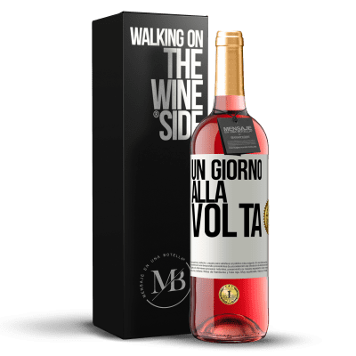 «Un giorno alla volta» Edizione ROSÉ