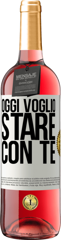 29,95 € Spedizione Gratuita | Vino rosato Edizione ROSÉ Oggi voglio stare con te Etichetta Bianca. Etichetta personalizzabile Vino giovane Raccogliere 2024 Tempranillo