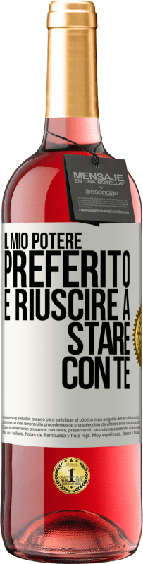 29,95 € Spedizione Gratuita | Vino rosato Edizione ROSÉ Il mio potere preferito è riuscire a stare con te Etichetta Bianca. Etichetta personalizzabile Vino giovane Raccogliere 2024 Tempranillo