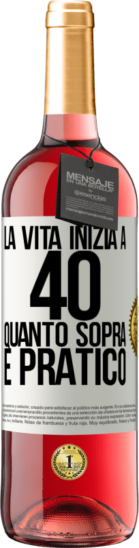 29,95 € Spedizione Gratuita | Vino rosato Edizione ROSÉ La vita inizia a 40 anni. Quanto sopra è pratico Etichetta Bianca. Etichetta personalizzabile Vino giovane Raccogliere 2024 Tempranillo