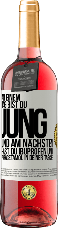 29,95 € Kostenloser Versand | Roséwein ROSÉ Ausgabe An einem Tag bist du jung und am nächsten hast du Ibuprofen und Paracetamol in deiner Tasche Weißes Etikett. Anpassbares Etikett Junger Wein Ernte 2024 Tempranillo