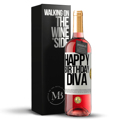 «Happy birthday Diva» ROSÉ Edition