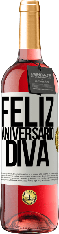 29,95 € Envio grátis | Vinho rosé Edição ROSÉ Feliz aniversário Diva Etiqueta Branca. Etiqueta personalizável Vinho jovem Colheita 2025 Tempranillo