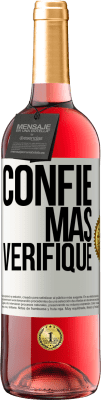 29,95 € Envio grátis | Vinho rosé Edição ROSÉ Confie, mas verifique Etiqueta Branca. Etiqueta personalizável Vinho jovem Colheita 2024 Tempranillo