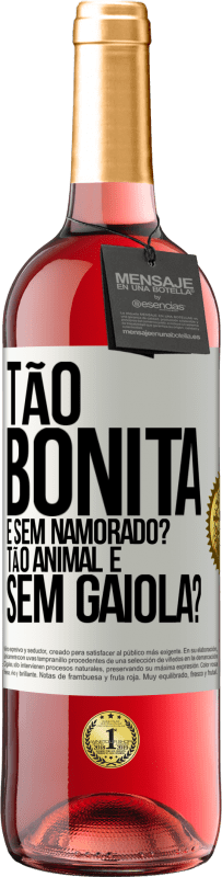 29,95 € Envio grátis | Vinho rosé Edição ROSÉ Tão bonita e sem namorado? Tão animal e sem gaiola? Etiqueta Branca. Etiqueta personalizável Vinho jovem Colheita 2023 Tempranillo