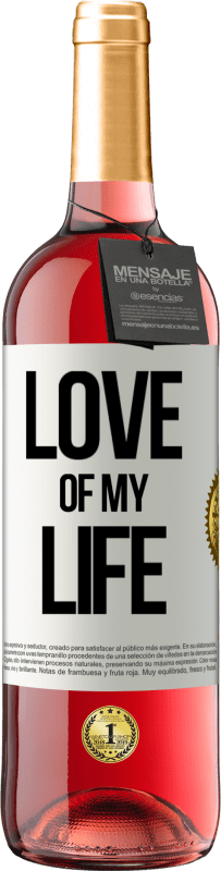 29,95 € Free Shipping | Rosé Wine ROSÉ Edition Love of my life White Label. Customizable label Young wine Harvest 2025 Tempranillo