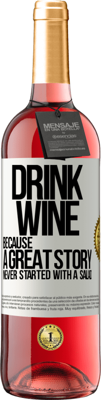 29,95 € Free Shipping | Rosé Wine ROSÉ Edition Drink wine, because a great story never started with a salad White Label. Customizable label Young wine Harvest 2024 Tempranillo