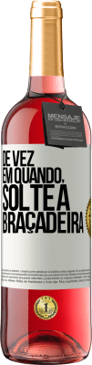 29,95 € Envio grátis | Vinho rosé Edição ROSÉ De vez em quando, solte a braçadeira Etiqueta Branca. Etiqueta personalizável Vinho jovem Colheita 2023 Tempranillo