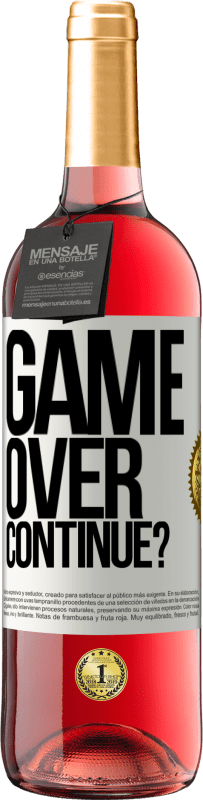 29,95 € Free Shipping | Rosé Wine ROSÉ Edition GAME OVER. Continue? White Label. Customizable label Young wine Harvest 2023 Tempranillo