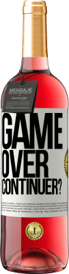 29,95 € Envoi gratuit | Vin rosé Édition ROSÉ GAME OVER. Continuer? Étiquette Blanche. Étiquette personnalisable Vin jeune Récolte 2023 Tempranillo