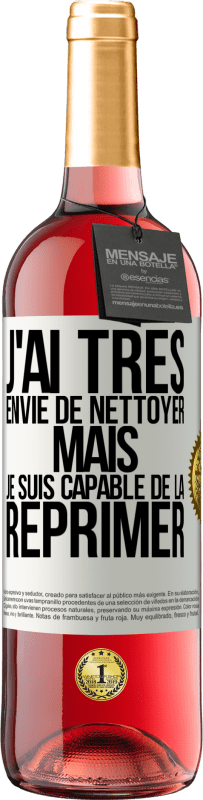 29,95 € Envoi gratuit | Vin rosé Édition ROSÉ J'ai très envie de nettoyer mais je suis capable de la réprimer Étiquette Blanche. Étiquette personnalisable Vin jeune Récolte 2024 Tempranillo