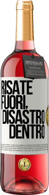 29,95 € Spedizione Gratuita | Vino rosato Edizione ROSÉ Risate fuori, disastro dentro Etichetta Bianca. Etichetta personalizzabile Vino giovane Raccogliere 2023 Tempranillo