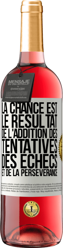 29,95 € Envoi gratuit | Vin rosé Édition ROSÉ La chance est le résultat de l'addition des tentatives, des échecs et de la persévérance Étiquette Blanche. Étiquette personnalisable Vin jeune Récolte 2023 Tempranillo