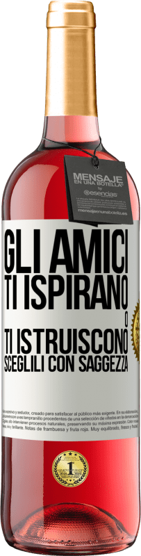 29,95 € Spedizione Gratuita | Vino rosato Edizione ROSÉ Gli amici ti ispirano o ti istruiscono. Sceglili con saggezza Etichetta Bianca. Etichetta personalizzabile Vino giovane Raccogliere 2023 Tempranillo