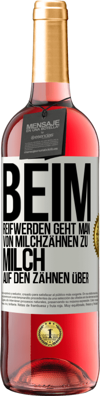 29,95 € Kostenloser Versand | Roséwein ROSÉ Ausgabe Beim Reifwerden geht man von Milchzähnen zu Milch auf den Zähnen über Weißes Etikett. Anpassbares Etikett Junger Wein Ernte 2023 Tempranillo