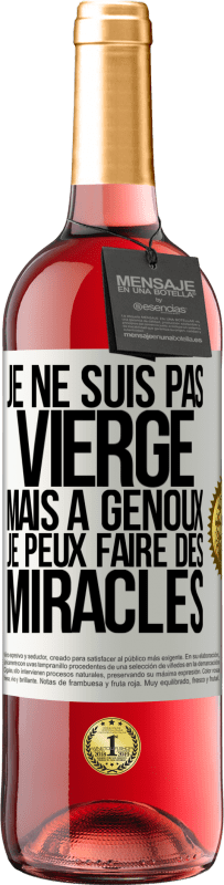 29,95 € Envoi gratuit | Vin rosé Édition ROSÉ Je ne suis pas vierge, mais à genoux je peux faire des miracles Étiquette Blanche. Étiquette personnalisable Vin jeune Récolte 2023 Tempranillo