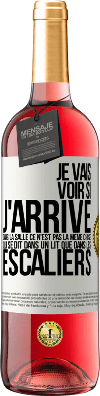 29,95 € Envoi gratuit | Vin rosé Édition ROSÉ Je vais voir si j'arrive dans la salle. Ce n'est pas la même chose qui se dit dans un lit que dans les escaliers Étiquette Blanche. Étiquette personnalisable Vin jeune Récolte 2023 Tempranillo