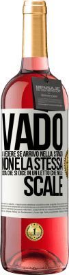 29,95 € Spedizione Gratuita | Vino rosato Edizione ROSÉ Vado a vedere se arrivo nella stanza. Non è la stessa cosa che si dice in un letto che nelle scale Etichetta Bianca. Etichetta personalizzabile Vino giovane Raccogliere 2025 Tempranillo