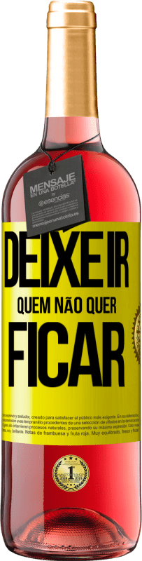 29,95 € Envio grátis | Vinho rosé Edição ROSÉ Deixe ir quem não quer ficar Etiqueta Amarela. Etiqueta personalizável Vinho jovem Colheita 2025 Tempranillo