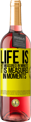 29,95 € Free Shipping | Rosé Wine ROSÉ Edition Life is not measured in minutes, it is measured in moments Yellow Label. Customizable label Young wine Harvest 2023 Tempranillo