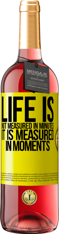 29,95 € Free Shipping | Rosé Wine ROSÉ Edition Life is not measured in minutes, it is measured in moments Yellow Label. Customizable label Young wine Harvest 2023 Tempranillo