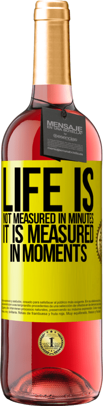 29,95 € Free Shipping | Rosé Wine ROSÉ Edition Life is not measured in minutes, it is measured in moments Yellow Label. Customizable label Young wine Harvest 2024 Tempranillo