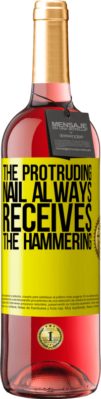 29,95 € Free Shipping | Rosé Wine ROSÉ Edition The protruding nail always receives the hammering Yellow Label. Customizable label Young wine Harvest 2024 Tempranillo