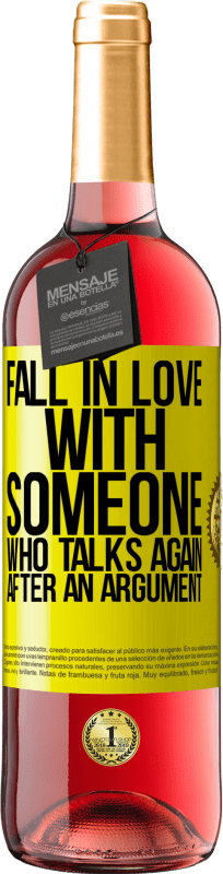 29,95 € Free Shipping | Rosé Wine ROSÉ Edition Fall in love with someone who talks again after an argument Yellow Label. Customizable label Young wine Harvest 2023 Tempranillo