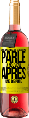 29,95 € Envoi gratuit | Vin rosé Édition ROSÉ Tombe amoureux de quelqu'un qui parle à nouveau après une dispute Étiquette Jaune. Étiquette personnalisable Vin jeune Récolte 2024 Tempranillo