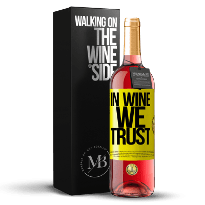 «in wine we trust» Издание ROSÉ