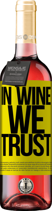 29,95 € Envoi gratuit | Vin rosé Édition ROSÉ in wine we trust Étiquette Jaune. Étiquette personnalisable Vin jeune Récolte 2023 Tempranillo