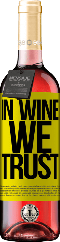 29,95 € Envoi gratuit | Vin rosé Édition ROSÉ in wine we trust Étiquette Jaune. Étiquette personnalisable Vin jeune Récolte 2025 Tempranillo