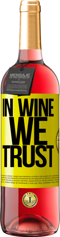 29,95 € Spedizione Gratuita | Vino rosato Edizione ROSÉ in wine we trust Etichetta Gialla. Etichetta personalizzabile Vino giovane Raccogliere 2023 Tempranillo
